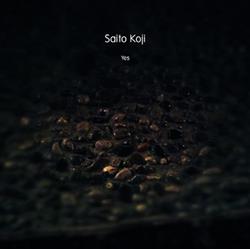 lataa albumi Saito Koji - Yes