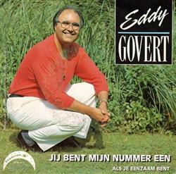 last ned album Eddy Govert - Jij Bent Mijn Nummer Een