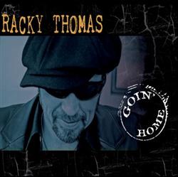 descargar álbum The Racky Thomas Band - Goin Home
