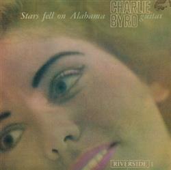 descargar álbum Charlie Byrd - Stars Fell On Alabama