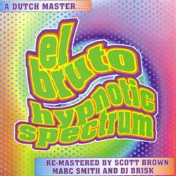 Download El Bruto - Hypnotic Spectrum