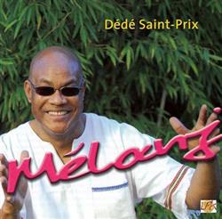 descargar álbum Dédé SaintPrix - Melanj