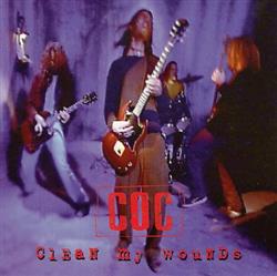 ouvir online Corrosion Of Conformity - Clean My Wounds