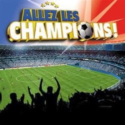 online anhören Various - Allez Les Champions