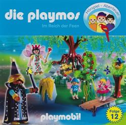 last ned album Simon X Rost - Die Playmos Folge 12 Im Reich Der Feen