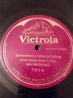 Download John McCormack - Somewhere A Voice Is Calling The Sunshine Of Your Smile