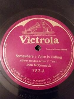 Album herunterladen John McCormack - Somewhere A Voice Is Calling The Sunshine Of Your Smile
