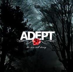 lataa albumi Adept - The Rose Will Decay
