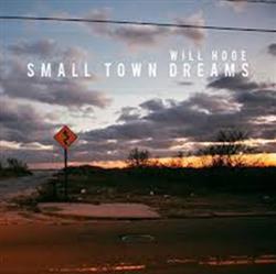 Download Will Hoge - Small Town Dreams