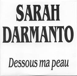 ladda ner album Sarah Darmanto - Dessous Ma Peau