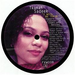 last ned album Tkumah Sadeek - I Will Be There Till I See The Light