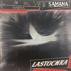 Lao & Marina Samana Project - Lastochka Ласточка