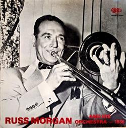 écouter en ligne Russ Morgan And His Orchestra - Russ Morgan And His Orchestra 1936