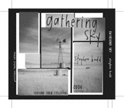 Stephen Budd - Songs From Gathering Sky Live Demos Home Recordings