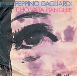 last ned album Peppino Gagliardi - THo Vista Piangere