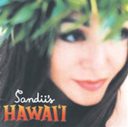 ascolta in linea Sandii - Sandiis Hawaii