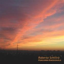 Download Roberto Schilirò - Percorso Emozionale