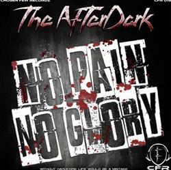 Download The AfterDark - No Pain No Glory