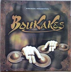 Download Boukakes - Makach Mouchkil