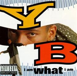 Download YB - I Am What I Am