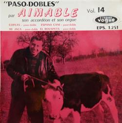 lataa albumi Aimable Son Accordéon Et Son Orchestre - Paso Dobles Vol 14