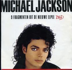 Download Michael Jackson - 9 Fragmenten Uit De Nieuwe Elpee Bad