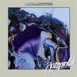 ladda ner album Lord Lowpass - Jazzprolet