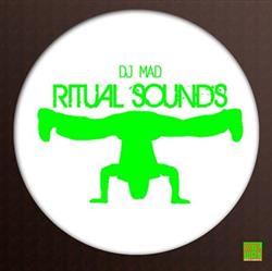 Download DJ Mad - Ritual Sounds