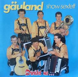 descargar álbum Gäuland ShowSextett - Diräkt Us