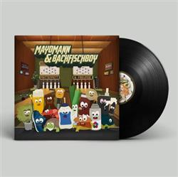 Album herunterladen Mayomann & Backfischboy - Frittenfett Freunde