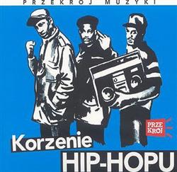 Download Various - Korzenie Hip Hopu