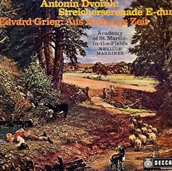 Album herunterladen Antonín Dvořák Edvard Grieg Sir Neville Marriner The Academy Of St MartinintheFields - Streicherserenade E Dur Aus Holbergs Zeit