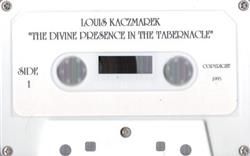 escuchar en línea Louis Kaczmarek - The Divine Presence In The Tabernacle