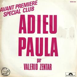 Download Valério Zentar - Adieu Paula Avant Première Spécial Club