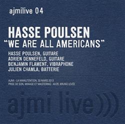 Hasse Poulsen - We Are All Americans