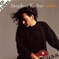 lataa albumi Stephan Eicher - Rivière