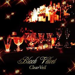 Album herunterladen ClearVeil - Black Velvet