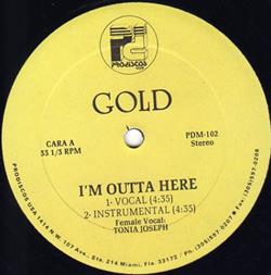 Download Gold - Im Outta Here