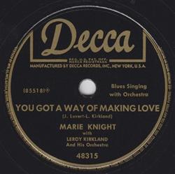 Download Marie Knight with Leroy Kirkland And His Orchestra - I Know Every Move You Make You Got A Way Of Making Love