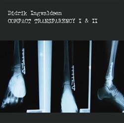 baixar álbum Didrik Ingvaldsen - Compact Transparency I II