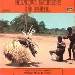 last ned album Various Simone Dreyfus - Musique Indienne Du Brésil