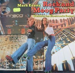 Download Mark Evans - Rock And Moog Party Welthits Im Electronic Sound