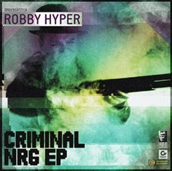 last ned album Robby Hyper - Criminal NRG