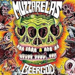 Album herunterladen Muzzarelas - Beergod