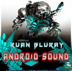 Ruan Bluray - Android Sound EP