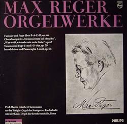 last ned album Max Reger Prof Martin Günther Förstemann - Orgelwerke