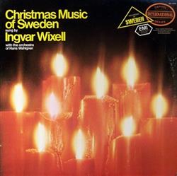 Download Ingvar Wixell With The Orchestra Of Hans Walgren - Christmas Music Of Sweden