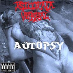 Download Psicopata Verbal - Autopsy Vol1