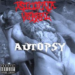 last ned album Psicopata Verbal - Autopsy Vol1