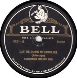 escuchar en línea California Melody Men - Lay Me Down In Carolina Tonight You Belong To Me